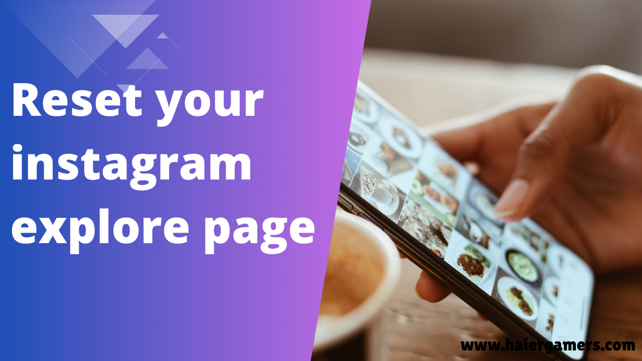 Reset Your Instagram Explore Page