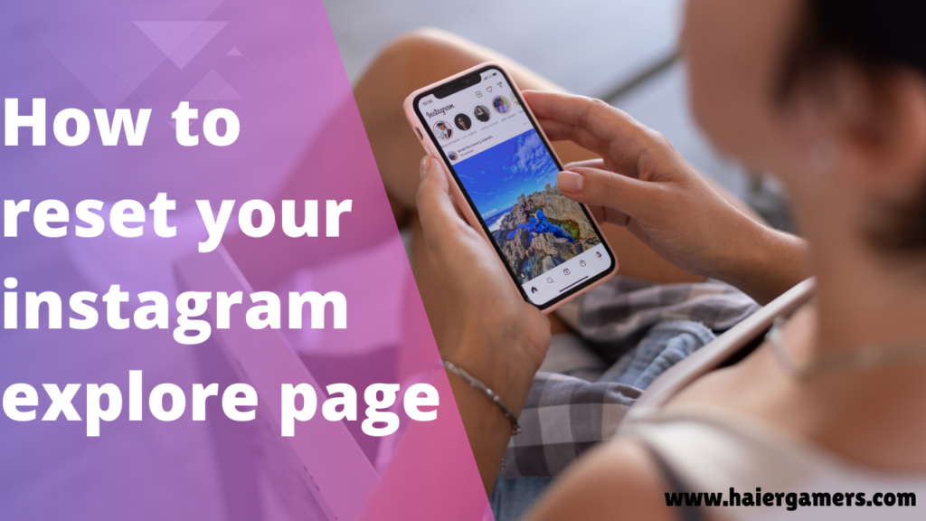 Reset Your Instagram Explore Page