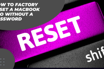 Factory Reset a MacBook Pro Without a Password