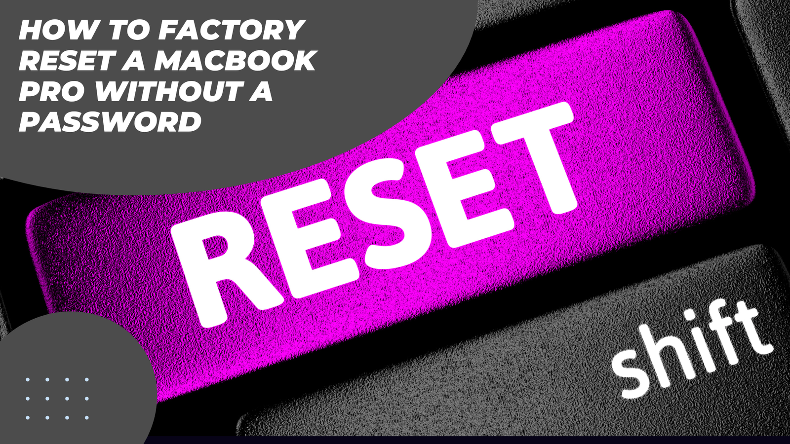 Factory Reset a MacBook Pro Without a Password